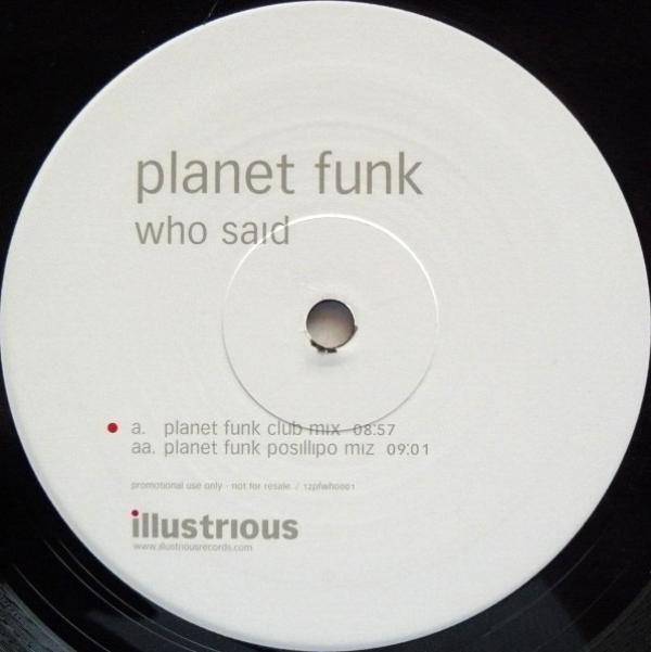 Planet Funk - Who Said