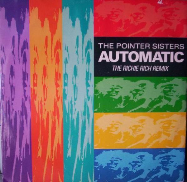 Pointer Sisters - Automatic (The Richie Rich Remix)
