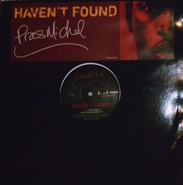 Pras Michel - Haven't Found