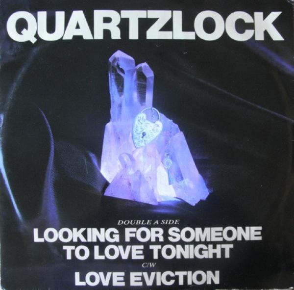 Quartzlock - Looking For Someone To Love Tonight c/w Love Eviction