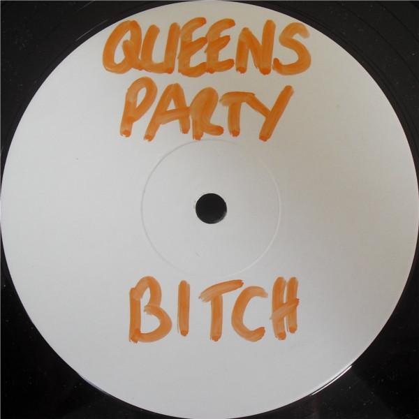Queens Party - Bitch