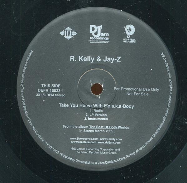 R. Kelly, Jay-Z - Take You Home With Me A.K.A. Body / Get This Money