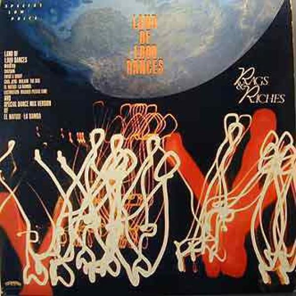 Rags & Riches - Land Of 1,000 Dances