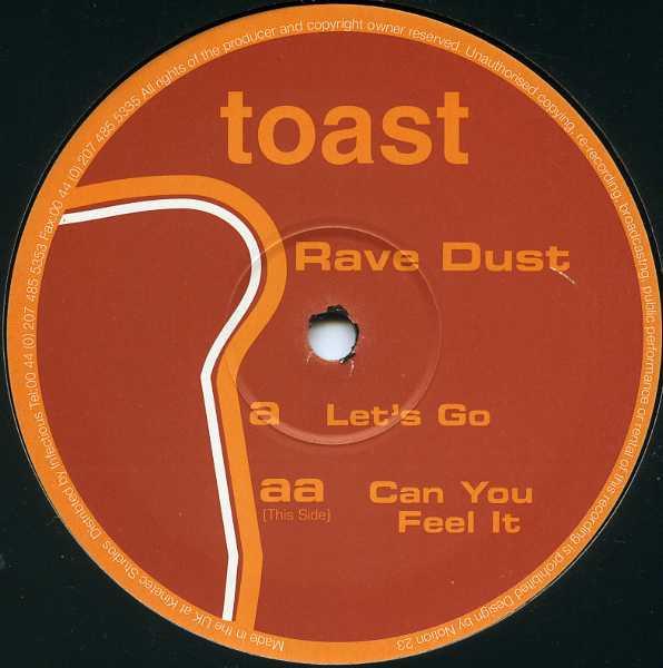 Rave Dust - Let's Go / Can You Feel It