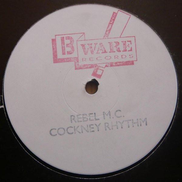 Rebel MC - Cockney Rhythm