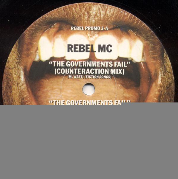 Rebel MC - The Governments Fail