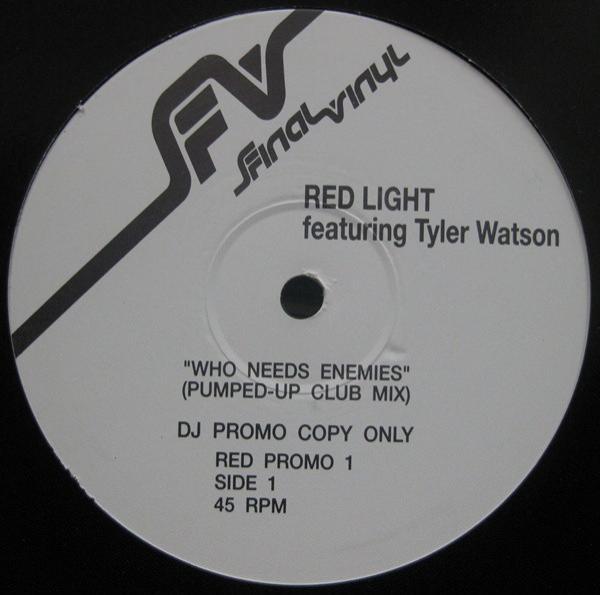Red Light, Tyler Watson - Who Needs Enemies