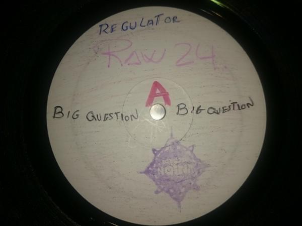 Regulators - Big Question / Infinity