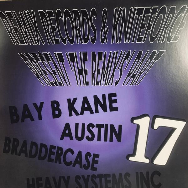  - Remix Records & Kniteforce Present 'The Remix's' Part 17
