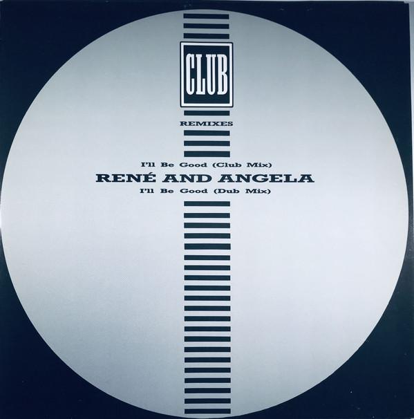 René & Angela - I'll Be Good (Remixes)