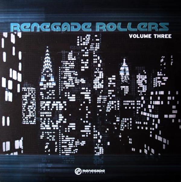  - Renegade Rollers Volume Three