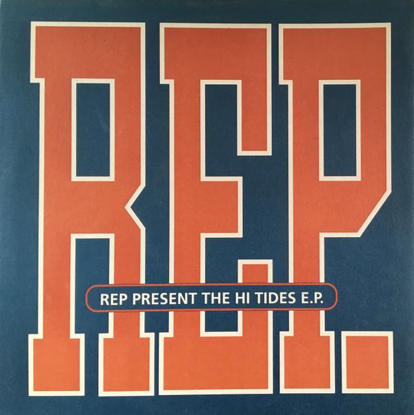 Rep - Present The Hi Tides E.P.