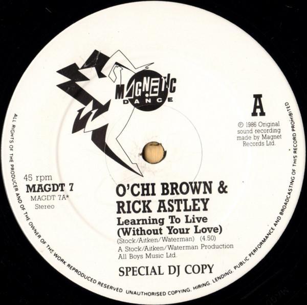 Rick Astley, O'Chi Brown - Learning To Live (Without Your Love)