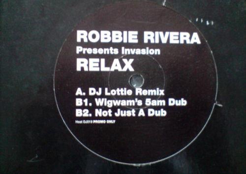 Robbie Rivera, Invasion  - Relax