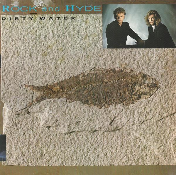 Rock And Hyde - Dirty Water