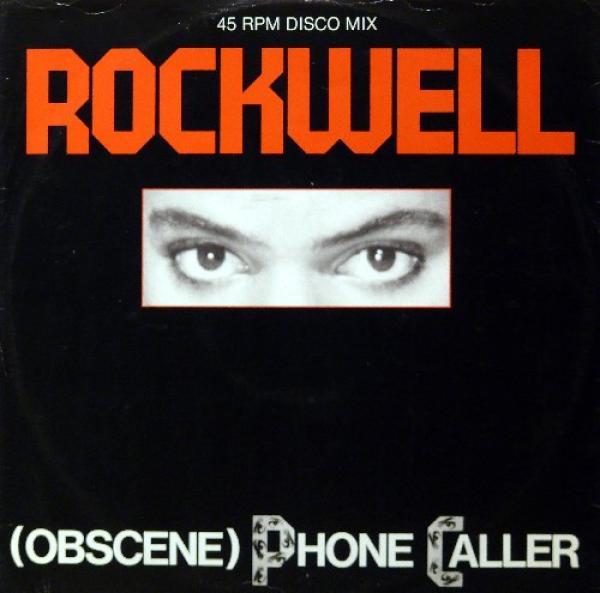 Rockwell - Obscene Phone Caller