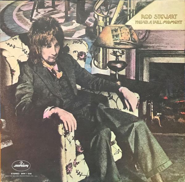 Rod Stewart - Never A Dull Moment