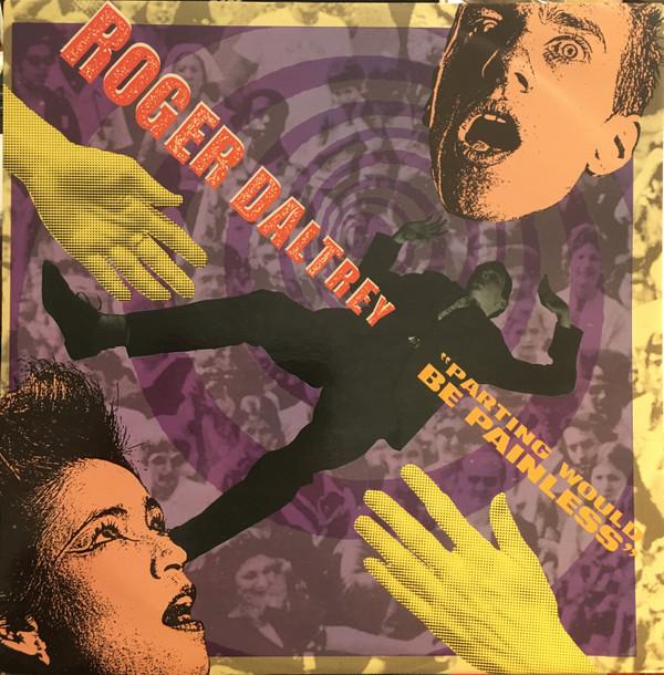 Roger Daltrey - Parting Would Be Painless