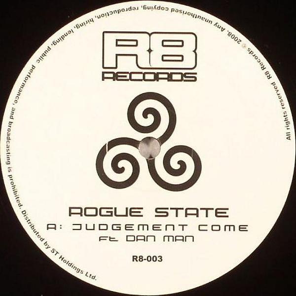 Rogue State, Dan Man - Judgement Come