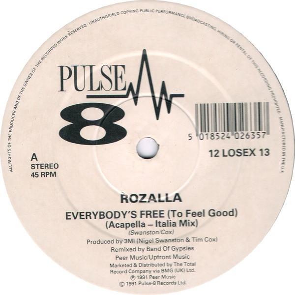 Rozalla - Everybody's Free (To Feel Good)
