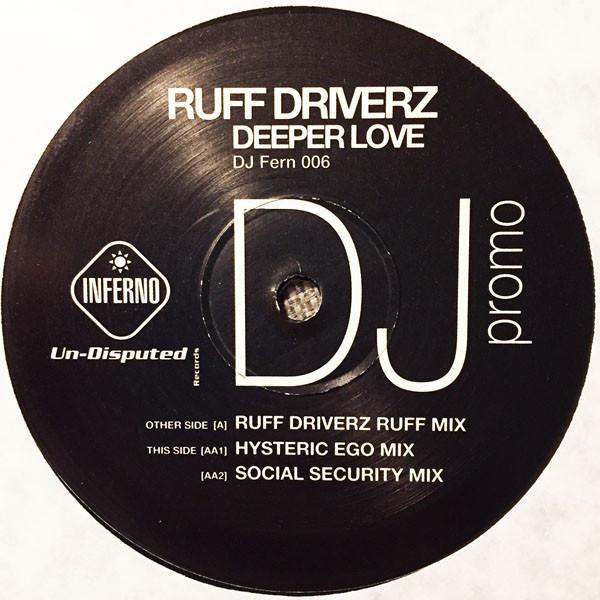 Ruff Driverz - Deeper Love