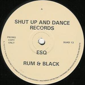 Rum & Black - ESQ / Slaves