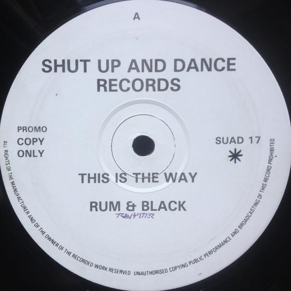 Rum & Black - This Is The Way / Tablet Man