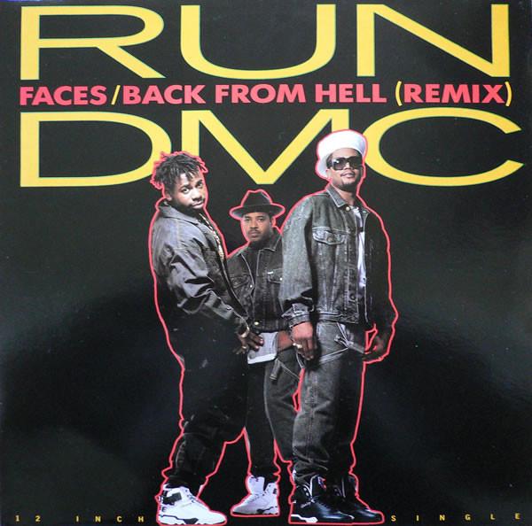 Run-DMC - Faces / Back From Hell (Remix)