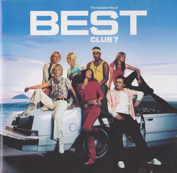 S Club 7 - Best - The Greatest Hits Of S Club 7
