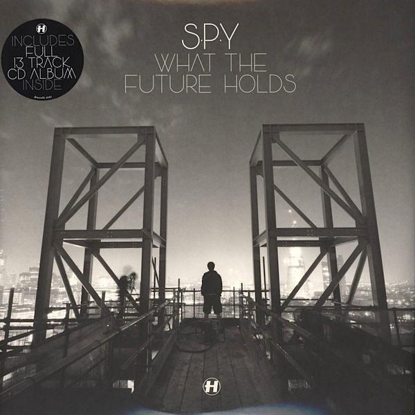 S.P.Y. - What The Future Holds