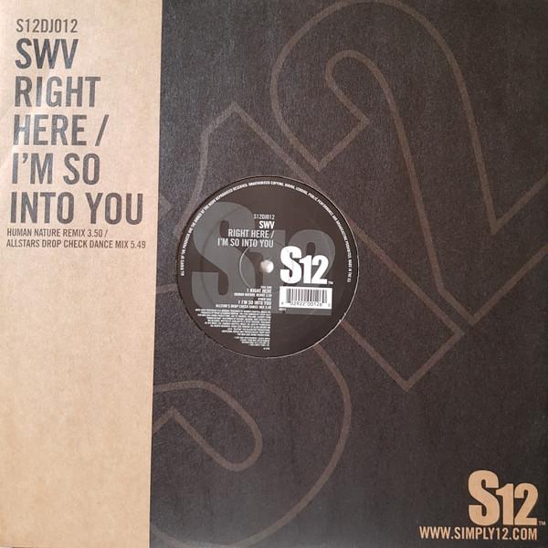 SWV - Right Here / I'm So Into You
