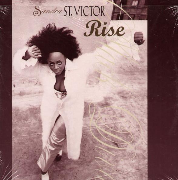 Sandra St. Victor - Rise