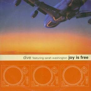 Sarah Washington, Dive (2) - Joy Is Free