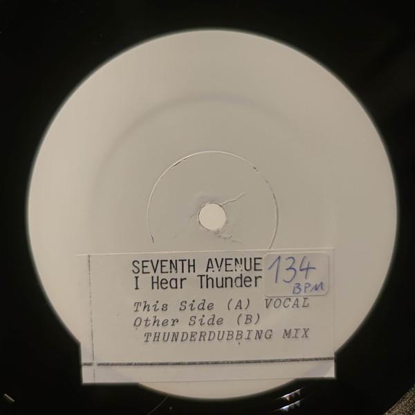 Seventh Avenue - I Hear Thunder