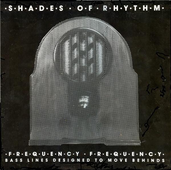 Shades Of Rhythm - Frequency
