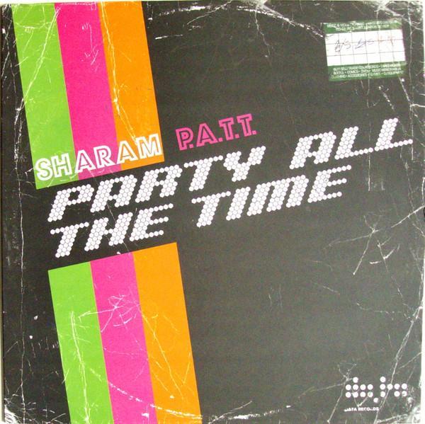 Sharam Tayebi - P.A.T.T. (Party All The Time)