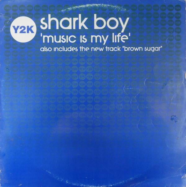Sharkboy - Music Is My Life