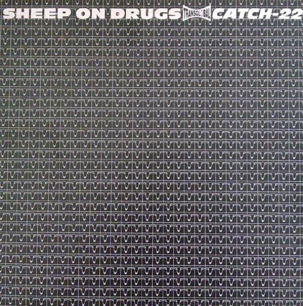 Sheep On Drugs - Catch-22