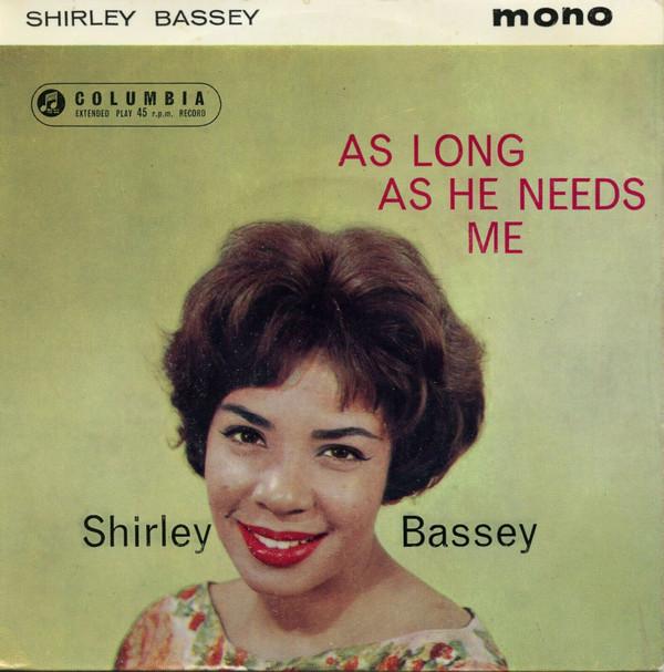 Shirley Bassey, The Williams Singers, Geoff Love & His Orchestra - As Long As He Needs Me