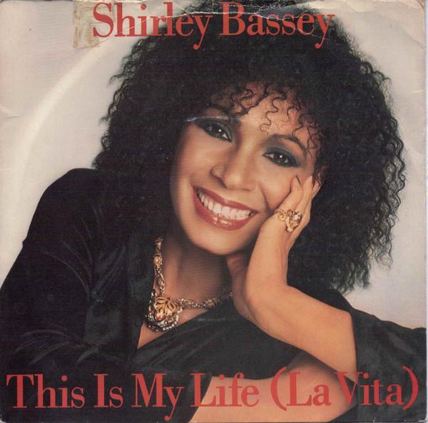 Shirley Bassey - This Is My Life (La Vita)