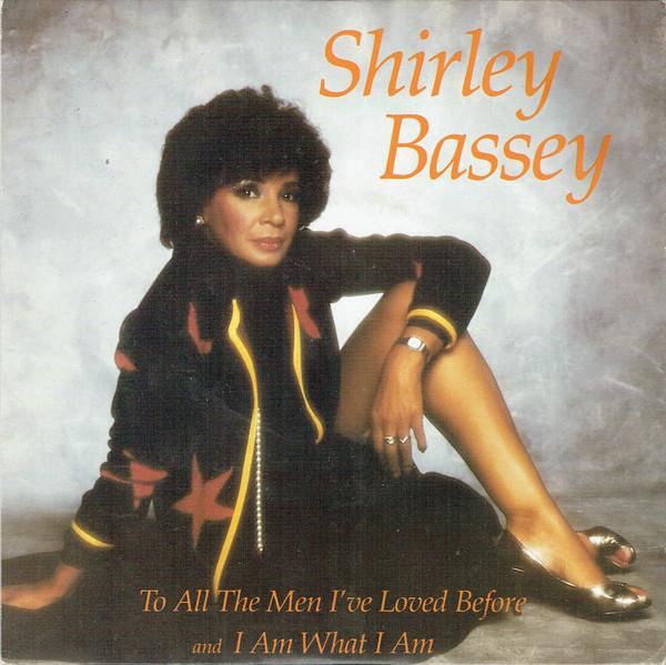 Shirley Bassey - To All The Men I've Loved Before