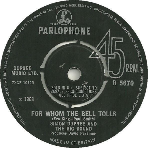 Simon Dupree And The Big Sound - For Whom The Bell Tolls / Sleep