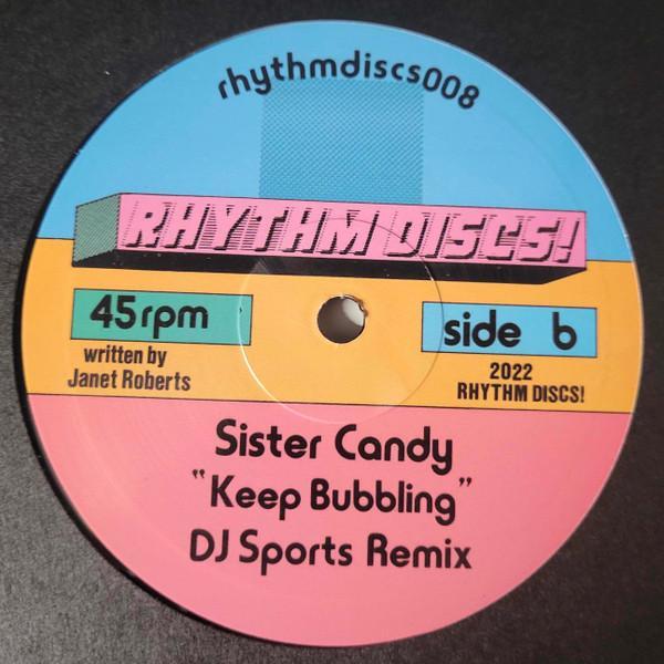 Sister Candy - Keep Bubbling