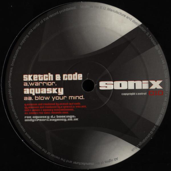 Sketch & DJ Code, Aquasky - Warrior / Blow Your Mind