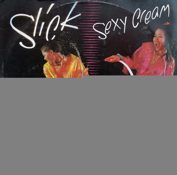 Slick  - Sexy Cream