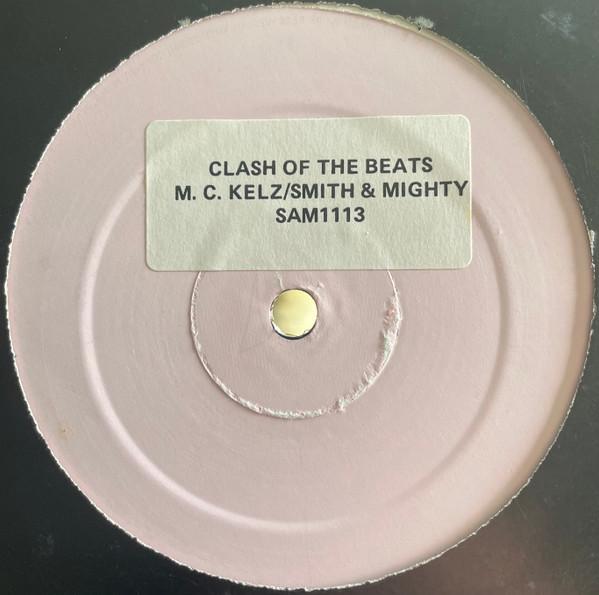 Smith & Mighty, Kelz - Clash Of The Beats