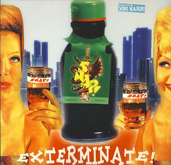 Snap!, Niki Haris - Exterminate!