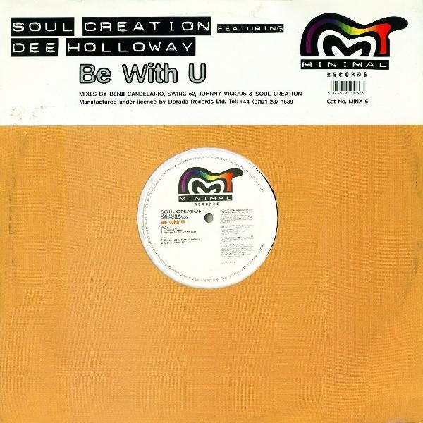 Soul Creation, Dee Holloway - Be With U