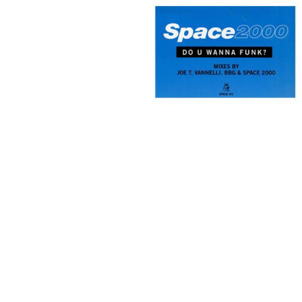Space 2000 - Do U Wanna Funk ?