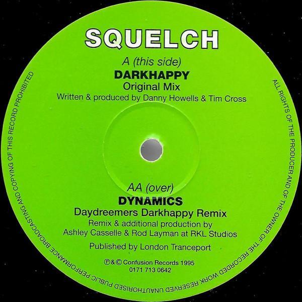 Squelch - Darkhappy / Dynamics